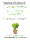 Cover image for Living with a Green Heart